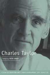 Charles Taylor (Contemporary Philosophy in Focus)
