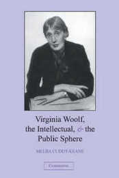 Virginia Woolf the Intellectual and the Public Sphere