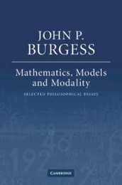 Mathematics Models and Modality: Selected Philosophical Essays