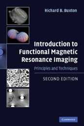 Introduction to Functional Magnetic Resonance Imaging: Principles and Techniques