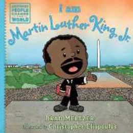 I am Martin Luther King Jr. (Ordinary People Change the World)
