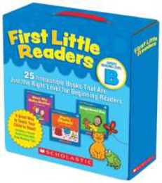 First Little Readers Guided Reading Level B: 25 Irresistible Books That Are Just the Right Level for Beginning Readers