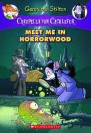 Meet Me in Horrorwood (Creepella Von Cacklefur 2)