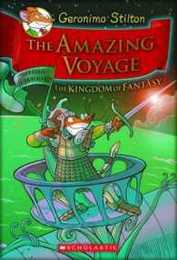 The Amazing Voyage: The Third Adventure in the Kingdom of Fantasy (Geronimo Stilton and the Kingdom of Fantasy)