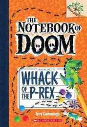 Whack of the P-Rex (Notebook of Doom)