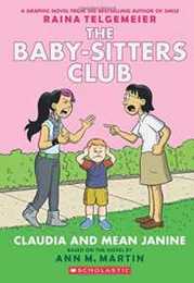 The Baby-Sitters Club 4: Claudia and Mean Janine (Baby-Sitters Club Graphix)