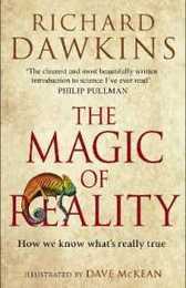The Magic of Reality: How We Know What's Really True