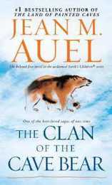 The Clan of the Cave Bear: Earth's Children Book One