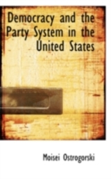 Democracy and the Party System in the United States