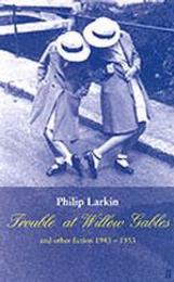 Trouble at Willow Gables and Other Fictions: 1943-1953