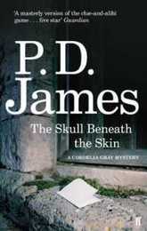 The Skull Beneath the Skin (Cordelia Gray Mystery)