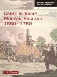Crime in Early Modern England 1550-1750 (Themes In British Social History)
