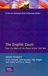 The English Court: From the Wars of the Roses to the Civil War