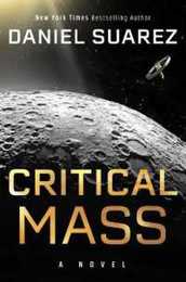 Critical Mass: A Novel (A Delta-v Novel)