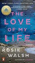 The Love of My Life: A GMA Book Club Pick: A Novel