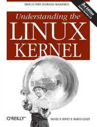 Understanding the Linux Kernel: From I/O Ports to Process Management (O'Reilly Ser.)
