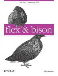 flex & bison: Text Processing Tools (O'Reilly Ser.)