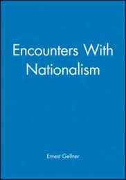 Encounters with Nationalism