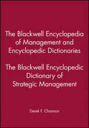 Blackwell Encyclopedic Dictionary of Strategic Management