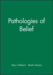 Pathologies of Belief