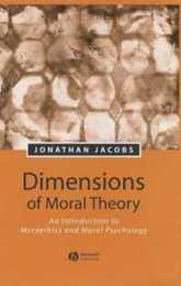Dimensions of Moral Theory: An Introduction to Metaethics and Moral Psychology