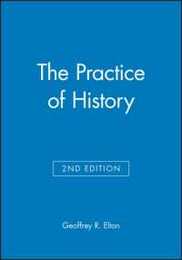 Practice of History 2e