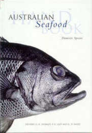Australian Seafood Handbook Domestic Species: An Identification Guide to Domestic Species