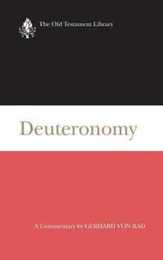 Deuteronomy: A Commentary (Old Testament Library)