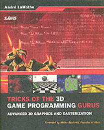 Tricks of the 3d Game Programming Gurus: Advanced 3d Graphics and Rasterization (Other Sams)