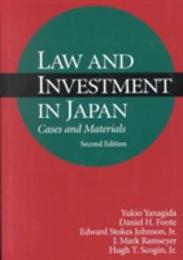 Law and Investment in Japan: Cases and Materials Second Edition