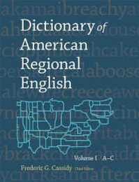 Volume I: A?C (I) (Dictionary of American Regional English)