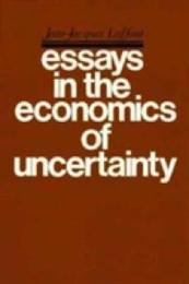 Essays in the Economics of Uncertainty (Harvard Economic Studies)