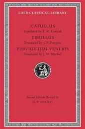 Catullus. Tibullus. Pervigilium Veneris (Loeb Classical Library)