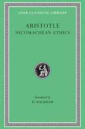 Nicomachean Ethics (Loeb Classical Library)