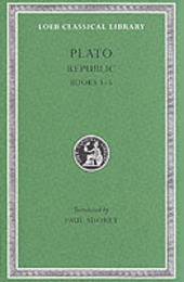 Republic Volume I: Books 1-5 (Loeb 237)