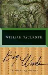 Big Woods: The Hunting Stories (Vintage International)