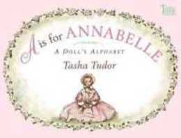 A Is for Annabelle: A Doll's Alphabet