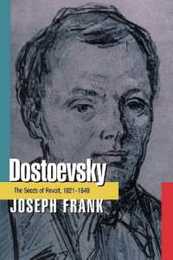 Dostoevsky: The Seeds of Revolt 1821-1849
