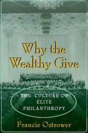 Why the Wealthy Give (Princeton Paperbacks)
