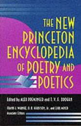 The New Princeton Encyclopedia of Poetry and Poetics