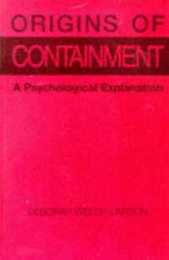 Origins of Containment