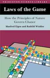 Laws of the Game: How the Principles of Nature Govern Chance (Princeton Science Library)