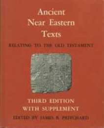Ancient Near Eastern Texts: Relating to the Old Testament With Supplement (Supplement Included)