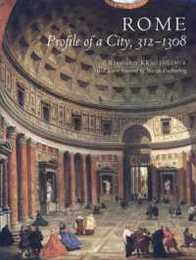 Rome: Profile of a City 312-1308