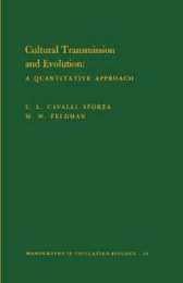 Cultural Transmission and Evolution: A Quantitative Approach. (Mpb-16) (Monographs In Population Biology) (Monographs in Population Biology 16)