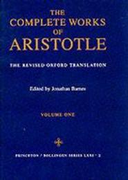 The Complete Works of Aristotle: The Revised Oxford Translation (Bollingen Series)