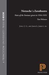 Nietzsche's Zarathustra: Notes of the Seminar Given in 1934-1939 (Bollingen Series)