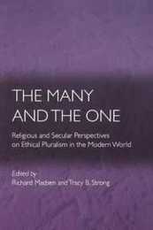 The Many And The One (Ethikon Series in Comparative Ethics)