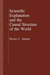 Scientific Explanation and the Causal Structure of the World