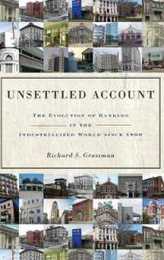Unsettled Account: The Evolution of Banking in the Industrialized World Since 1800 (Princeton Economic History of the Western World)